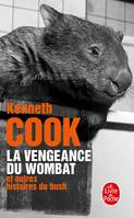 La vengeance du wombat / et autres histoires du bush