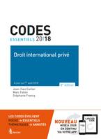 Code essentiel - Droit international privé 2018, À jour au 1er août 2018