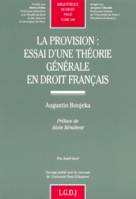 la provision : essai d'une théorie générale en droit français