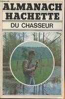 Almanach Hachette du chasseur