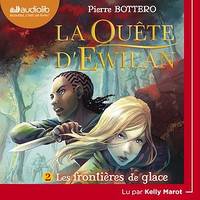 La Quête d'Ewilan 2 - Les Frontières de glace