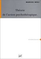 Theorie de l'action psychotherapique