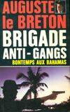 Brigade anti-gangs, [2], Bontemps aux Bahamas