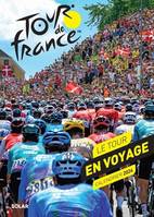 Calendrier 2024 Tour de France - Le Tour en voyage