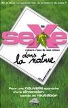 Le sexe dans la nature - pour une nouvelle approche d'une dimension cachée de l'outdoor, pour une nouvelle approche d'une dimension cachée de l'outdoor