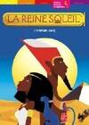 Tome 1, La reine Soleil - Tome 1