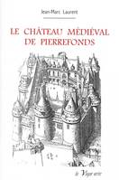 Le château médiéval de Pierrefonds