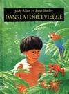 dans la foret vierge