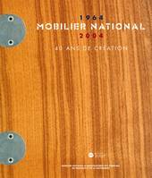 mobilier national 1964-2004, 40 ans de création