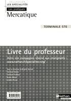 Mercatique - Terminale STG Les Spécialités Pratiques