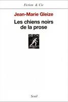 Les Chiens noirs de la prose