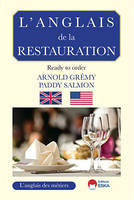 L'anglais de la restauration / ready to order ?