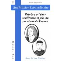 Thérèse et Van - Souffrance et joie : le paradoxe de l'amour