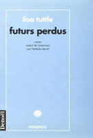 Futurs perdus, roman