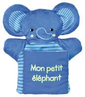 Mon petit éléphant - Livre Mario, Mon petit éléphant - Livre Marionnette