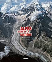 Alpes - L'art et la matière