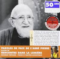 PAROLES DE PAIX DE L'ABBE PIERRE RENCONTRES DANS LA LUMIERE