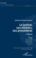 La justice, ses métiers, ses procédures 3è édition, OHADA, Union africaine, CEEAC - CEMAC, CEDEAO-UEMOA, Nations Unies, Cameroun