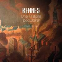 Rennes, une histoire populaire