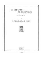 Dejeuner De Chantecler