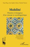 Mobilité, Histoire et émergence d'un concept en sociolinguistique