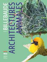 19, Billebaude - Tome 19, Architectures animales