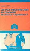 Les pays industrialisés au tournant socialisme=capitalisme?, socialisme [égale] capitalisme ?