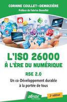 L'ISO 26000 à l'ère du numérique – RSE 2.0, Un co-Développement durable à la portée de tous