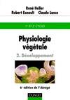 Physiologie végétale., 2, Développement, Physiologie végétale Tome II : Développement