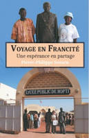 Voyage en Francité, Une espérance en partage