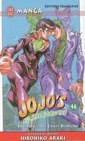 46, Jojo's bizarre adventure n°46 indestructible crazy diamond, Volume 46, Indestructible Crazy Diamond, Volume 46, Indestructible Crazy Diamond