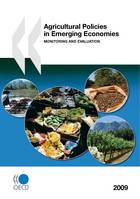 Agricultural Policies in Emerging Economies 2009, Monitoring and Evaluation