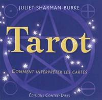 Le Tarot - Comment interpréter les cartes