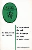 Le commerce du sel de Brouage aux 17e et 18e siècles