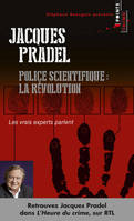 Police scientifique: la révolution, Les vrais experts parlent