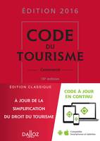 Code du tourisme 2016, commenté - 10e éd.
