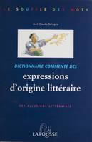 Dictionnaire commenté des expressions d'origine littéraire, Les allusions littéraires