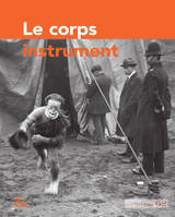 Techniques & culture, n° 62, Le corps instrument