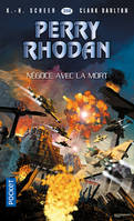 Perry Rhodan n°359 : Négoce avec la mort