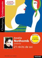 Amélie Nothomb présente 20 récits de soi - Classiques et Contemporains, Se raconter, se représenter