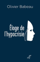 Éloge de l'hypocrisie