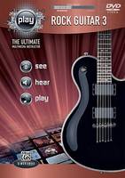 Alfred's PLAY: Rock Guitar 3, The Ultimate Multimedia Instructor