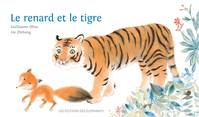 LE RENARD ET LE TIGRE