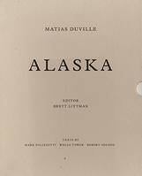 Matias Duville: Alaska /anglais