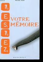 Testez votre mémoire