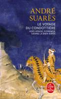 Le Voyage du condottière, vers Venise, Fiorenza, Sienne la bien-aimée