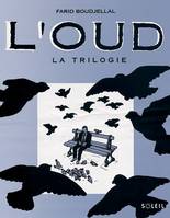 0, L'Oud la trilogie, La trilogie
