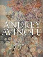 Andrey Avinoff: In Pursuit of Beauty /anglais
