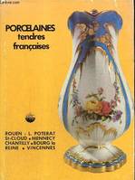 Porcelaines tendres françaises (Collection 