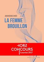 La femme brouillon, Autofiction